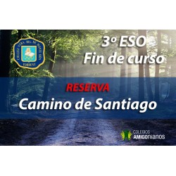 Reserva - 1er Pago Camino de Santiago Viaje Fin de Curso 3ºESO