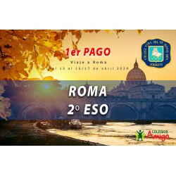 Viaje ROMA 2ºESO 1er PAGO