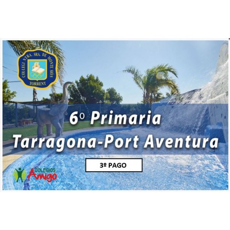 Viaje fin de curso 6º Primaria Tarragona - Port Aventura