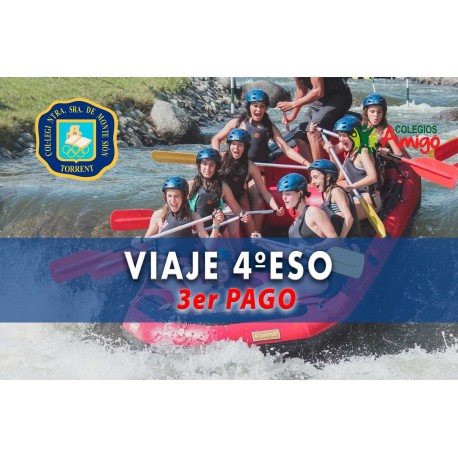 3erPAGO - Viaje Fin de Curso 4ºESO - RIALP + PORTAVENTURA