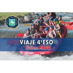 Último PAGO - Viaje Fin de Curso 4ºESO - RIALP + PORTAVENTURA